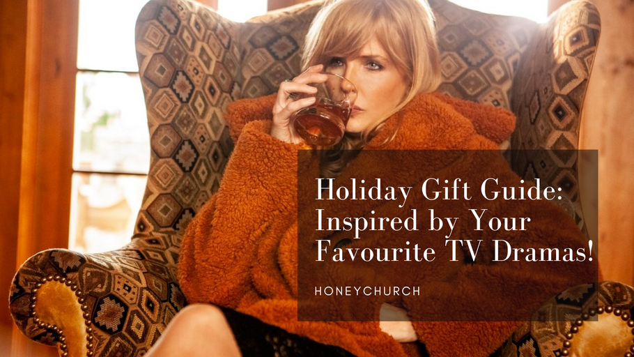 Holiday Gift Guide 2022: Inspired by Your Favourite TV Dramas!